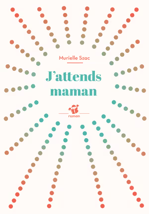 JATTENDS-MAMAN_cv.jpg